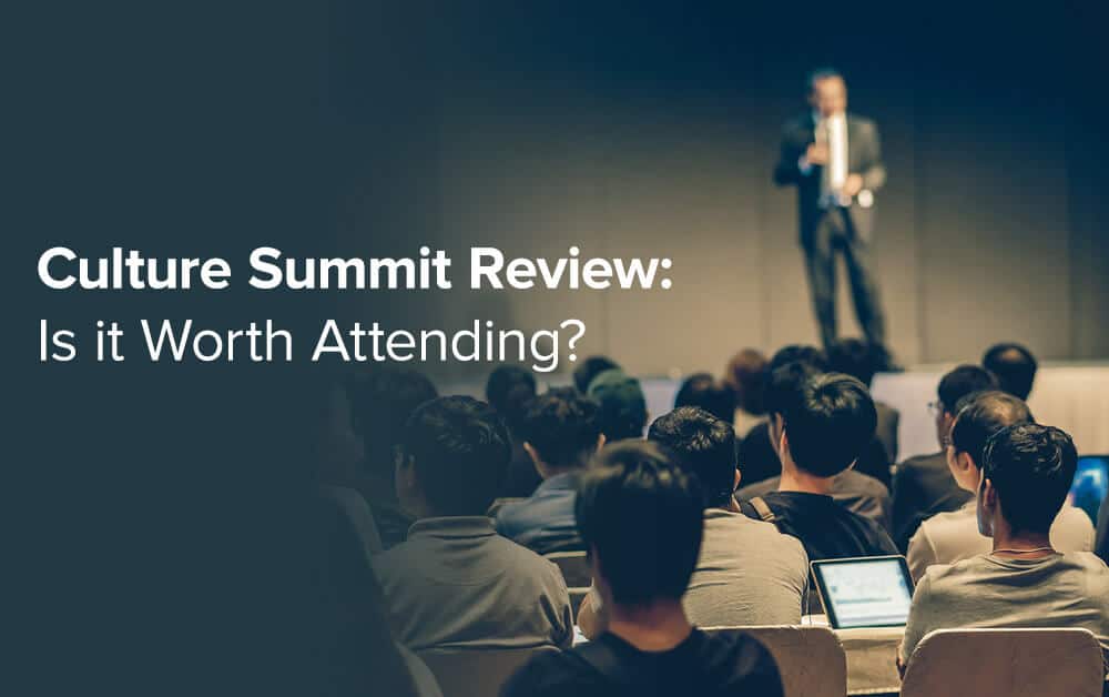Culture Summit Review: Is it Worth Attending?