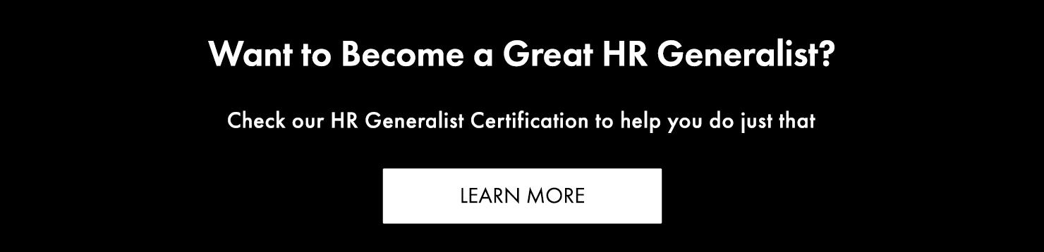 Want to Become a Great HR Generalist