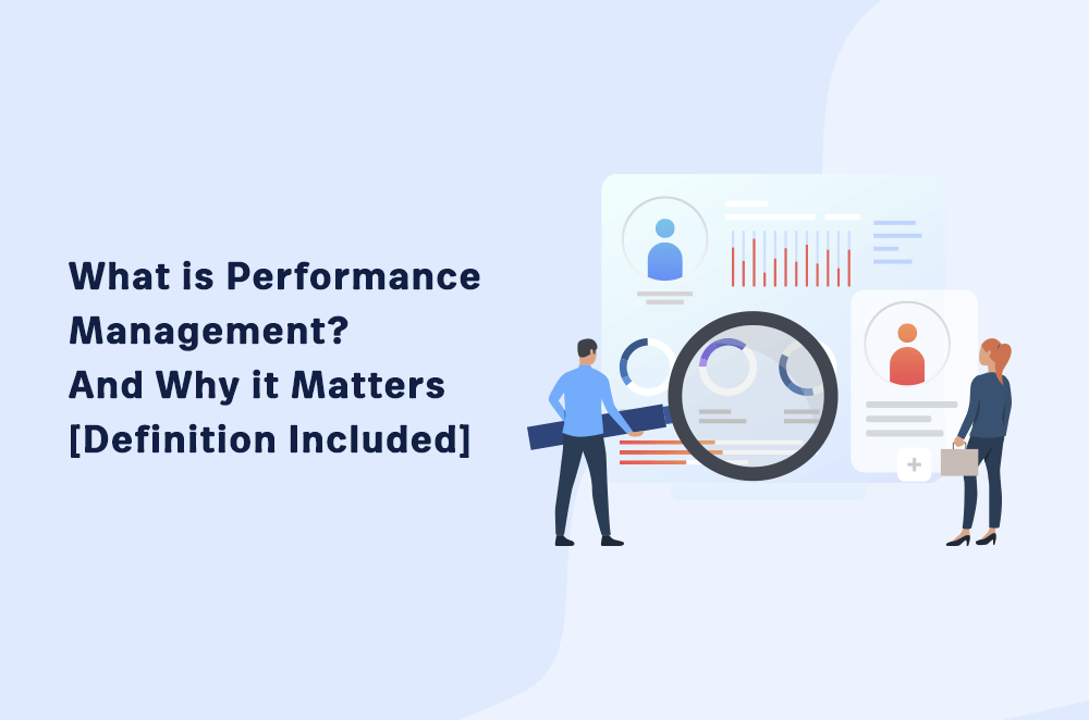 What is Performance Management? (And Why it Matters)