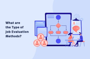What are the Type of Job Evaluation Methods