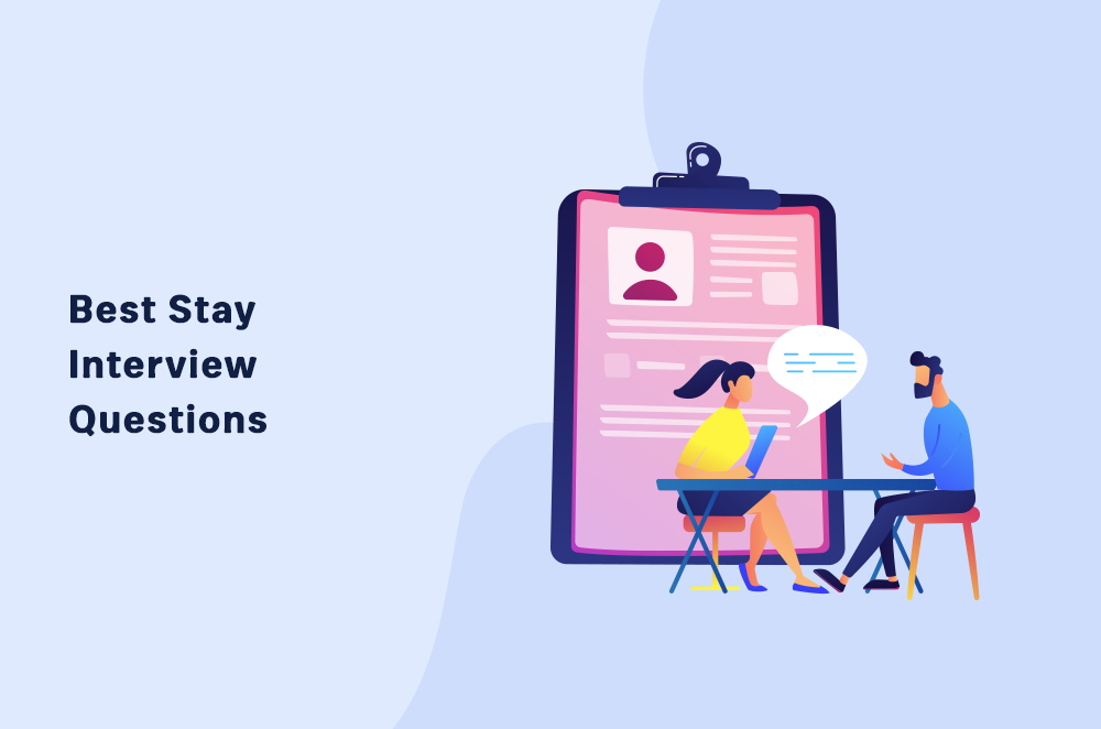 Best Stay Interview Questions in 2022