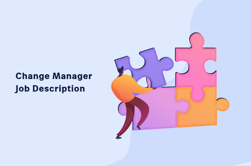 Change Manager Job Description