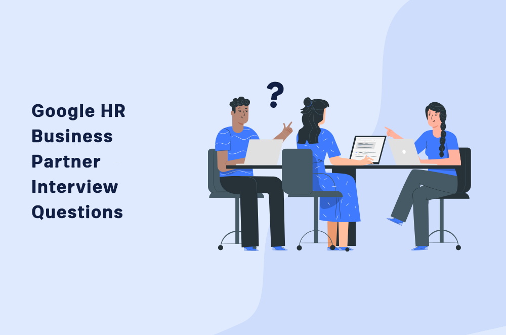 Google Hr Business Partner Interview Questions