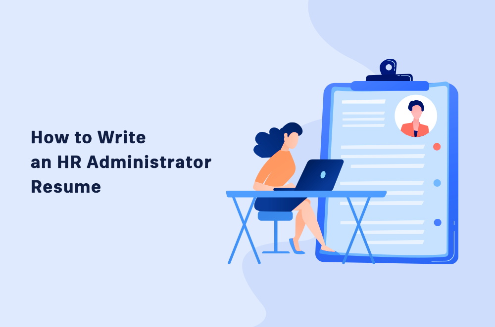 How to Write an HR Administrator Resume