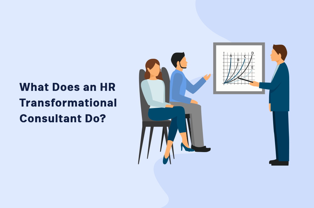 What Does an HR Transformation Consultant Do?