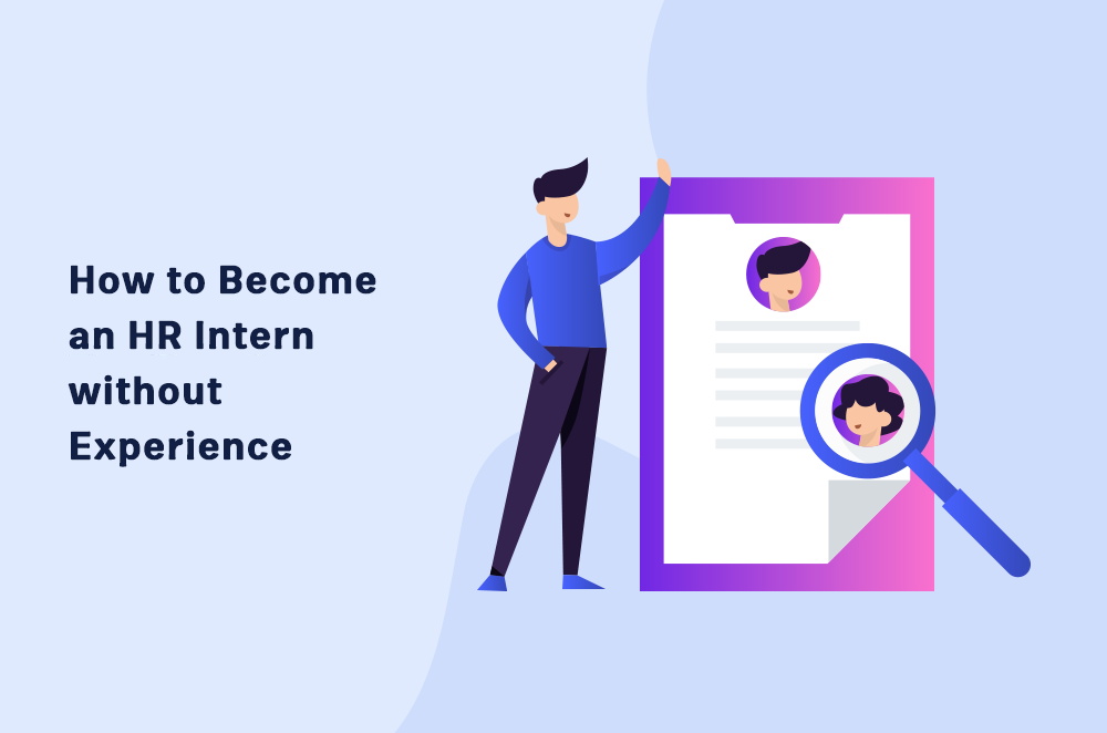 How to Become an HR Intern without Experience