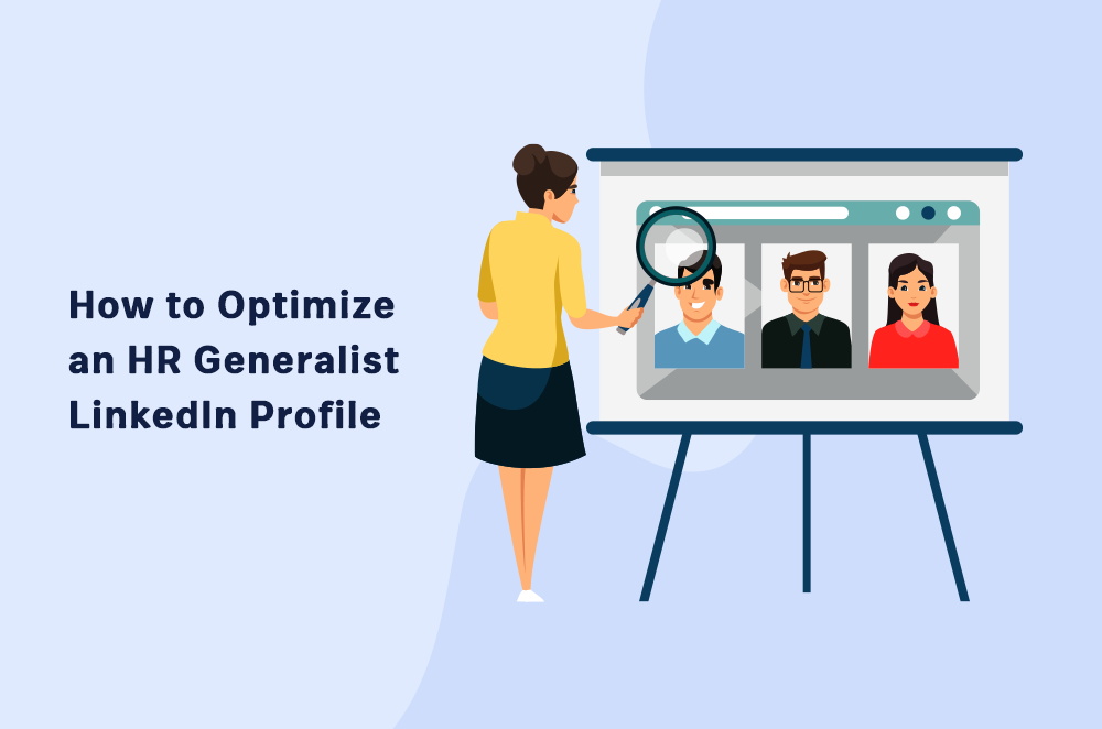 How to Optimize an HR Generalist LinkedIn Profile