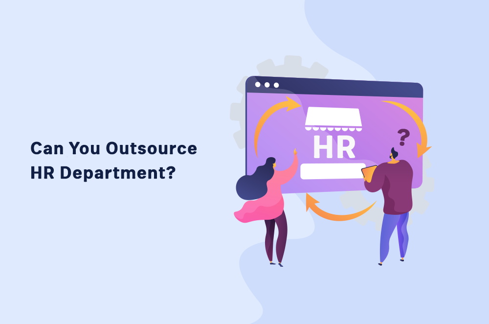 Can You Outsource HR Department? - HR University